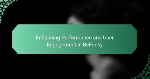 Enhancing Performance and User Engagement in BeFunky