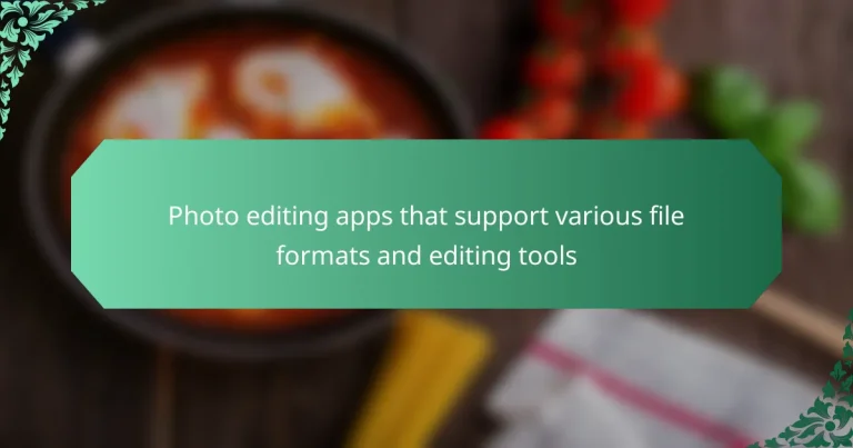 Photo editing apps that support various file formats and editing tools