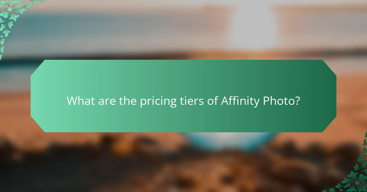 What are the pricing tiers of Affinity Photo?